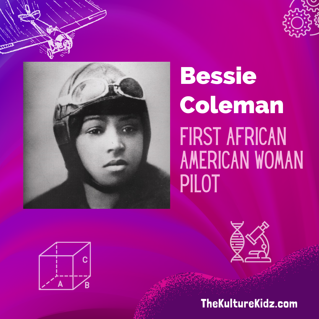 Bessie Coleman (1892 – 1926)